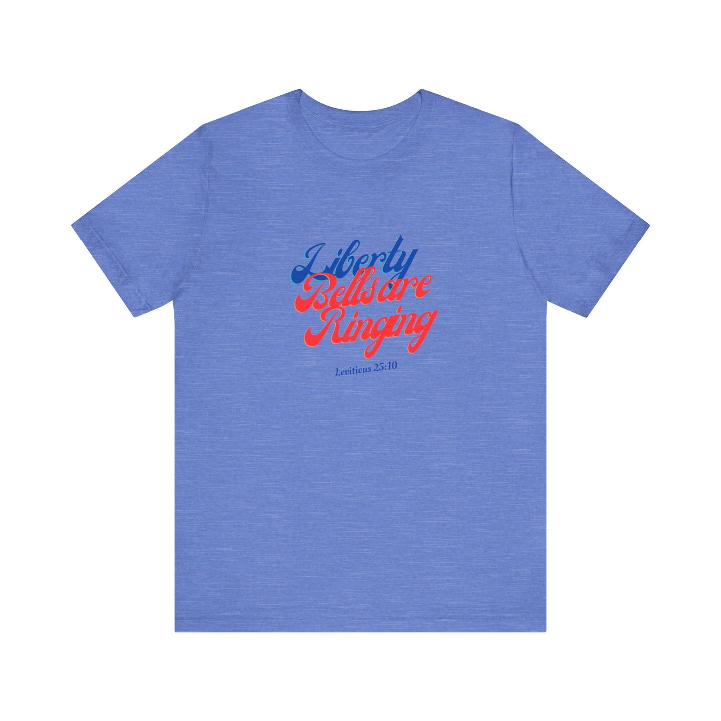 Liberty Bells Tee - Bella and Canvas