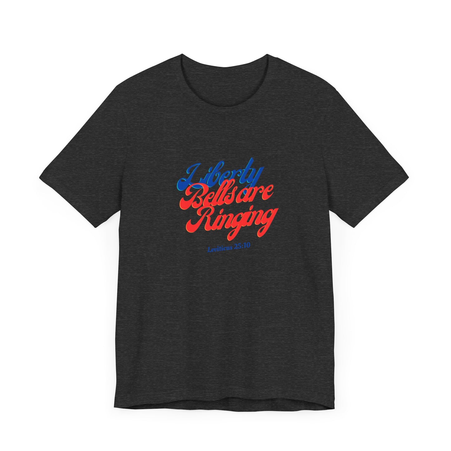 Liberty Bells Tee - Bella and Canvas