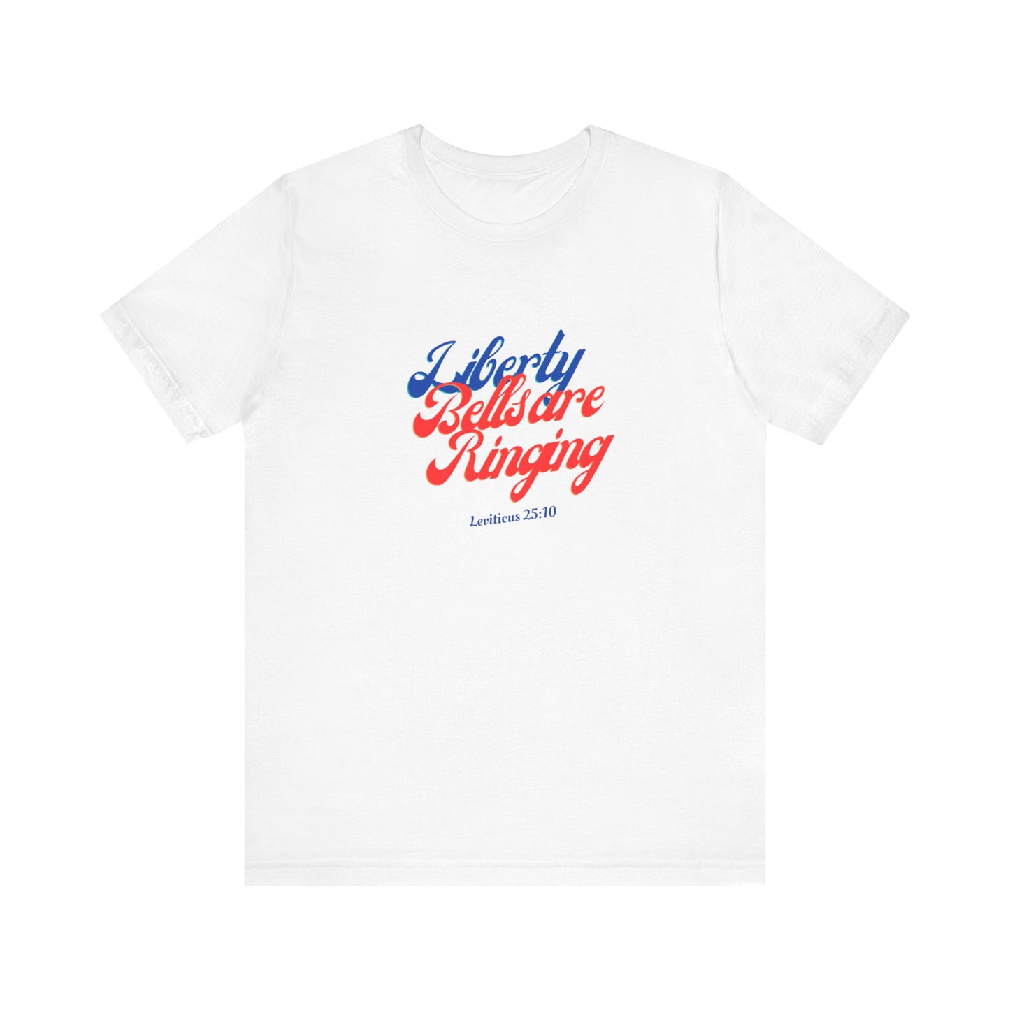 Liberty Bells Tee - Bella and Canvas