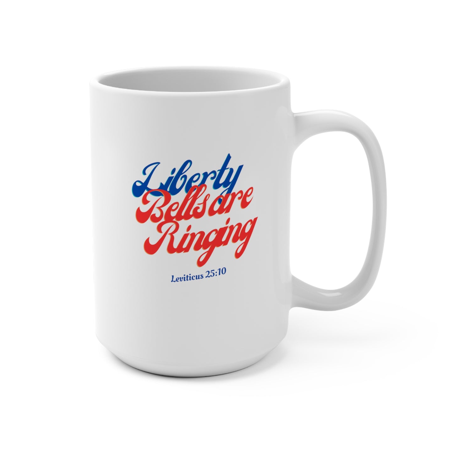 Liberty Bells Are Ringing Mug - red and blue