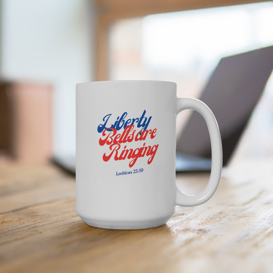 Liberty Bells Are Ringing Mug - red and blue