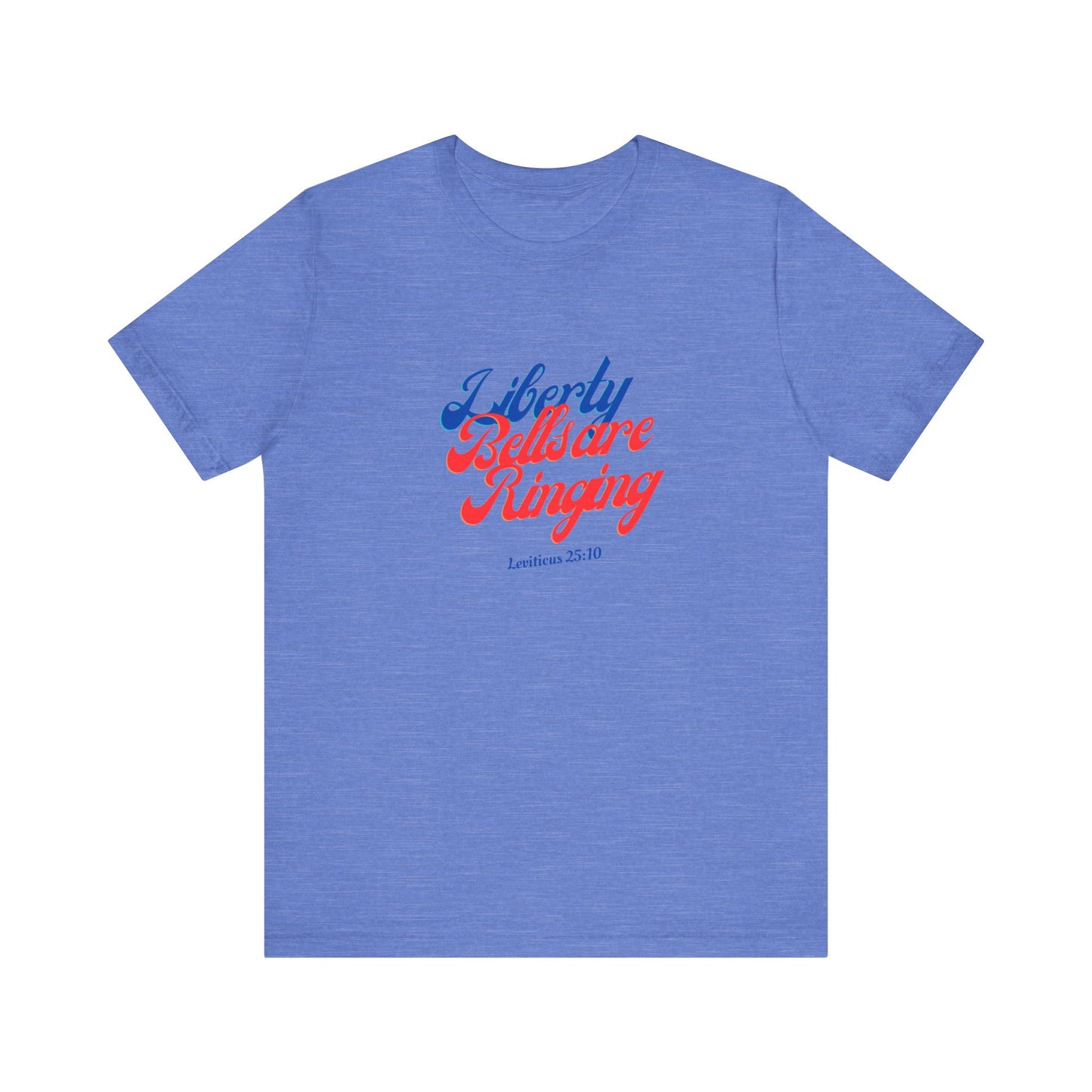 Liberty Bells Tee - Bella and Canvas